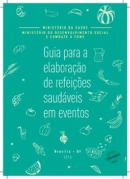 Guia para a elaboração de refeições saudáveis em eventos