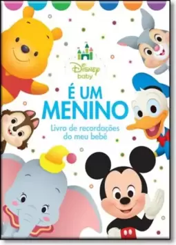Disney Baby - E Um Menino Livro De Recordacoes