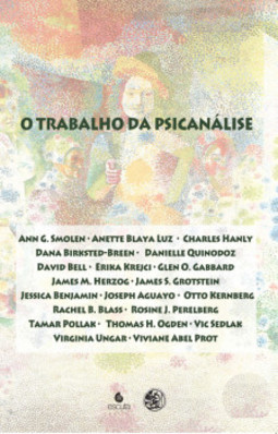 O trabalho da psicanálise: livro anual de psicanálise XXV - 2011