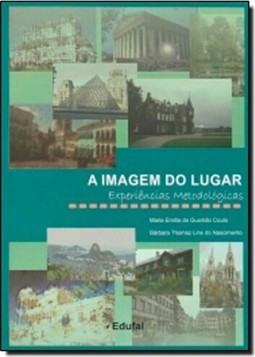 Imagem do Lugar, A: Experiências Metodológicas