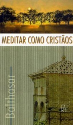 Meditar Como Cristãos