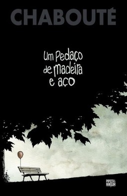 Um pedaço de madeira e aço