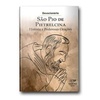 Devocionário - São Pio de Pietrelcina - História e Poderosas Orações