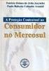 A Proteção Contratual ao Consumidor no Mercosul