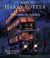 Harry Potter e o Prisioneiro de Azkaban (Harry Potter - Edição ilustrada #3)