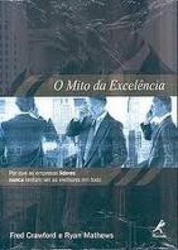 O Mito da Excelência