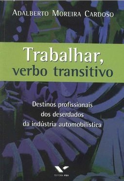 Trabalhar, Verbo Transitivo