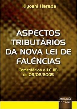 Aspectos Tributários da Nova Lei de Falências