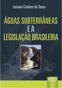 Águas Subterrâneas e a Legislação Brasileira