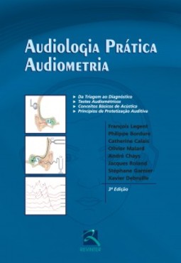 Audiologia prática: audiometria