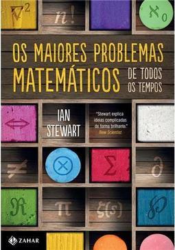 Os Maiores Problemas Matemáticos de Todos os Tempos