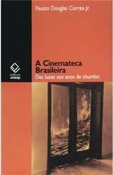 A Cinemateca Brasileira