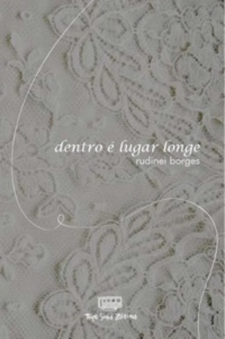 Dentro é Lugar Longe