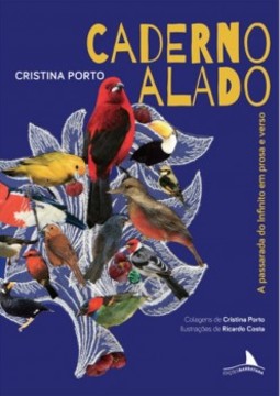 Caderno alado: a passarada do Infinito em prosa e verso