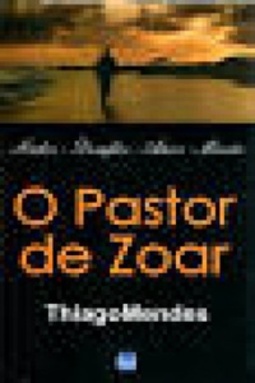 O Pastor de Zoar
