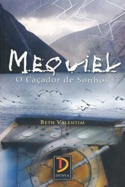 Mequiel: o Caçador de Sonhos