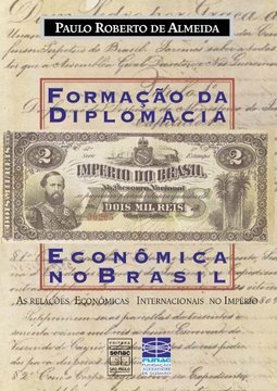 Formação da Diplomacia Econômica no Brasil