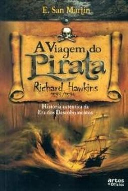 A Viagem do Pirata Richard Hawkins