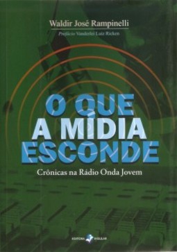 O que a mídia esconde: crônicas na Rádio Onda Jovem