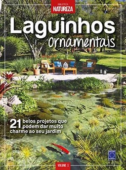 Especial natureza: laguinhos ornamentais