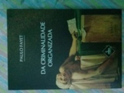 DA CRIMINALIDADE ORGANIZADA (1 #1)