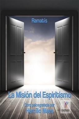 La misión del espiritismo