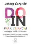 Do-In para crianças: guia prático para pais, professores, orientadores e terapeutas