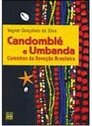 Candomblé e Umbanda: Caminhos da Devoção Brasileira