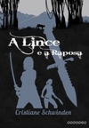 A Lince e a Raposa #1