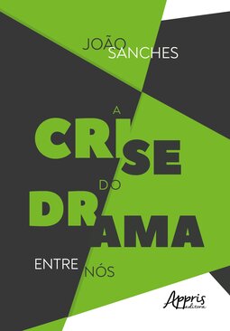 A crise do drama entre nós