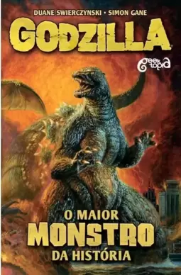 Godzilla: o Maior Monstro da História – Vol. 1