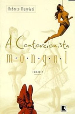 A Contorcionista Mongol