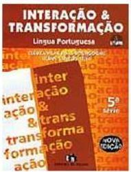 Interação e Transformação: Língua Portuguesa - 5 série - 1 grau