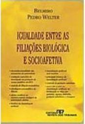 Igualdade Entre as Filiações Biológica e Socioafetiva