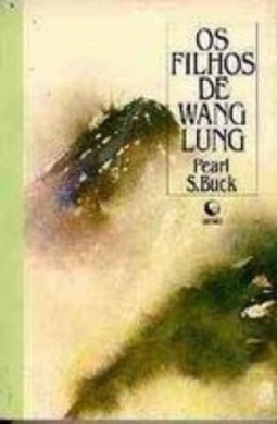 Os Filhos de Wang Lung