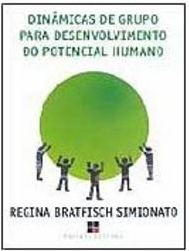 Dinâmicas de Grupo para Desenvolvimento do Potencial Humano
