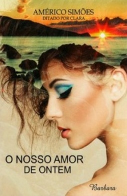 O nosso amor de ontem