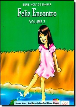 Feliz Encontro - Vol.2 - Série Hora de Sonhar