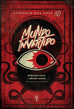 Mundo Invertido - suspense dos anos 80