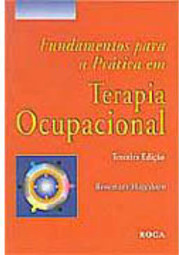 Fundamentos para a Prática em Terapia Ocupacional