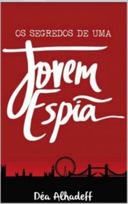 Os segredos de uma jovem espiã #1