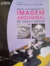 Manual de Diagnóstico por Imagem Abdominal de Cães e Gatos