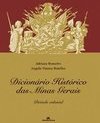 Dicionário Histórico das Minas Gerais: Período Colonial