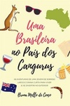 Uma Brasileira no País dos Cangurus #1