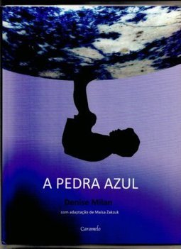 A PEDRA AZUL