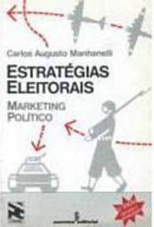 Estratégias Eleitorais: Marketing Politico