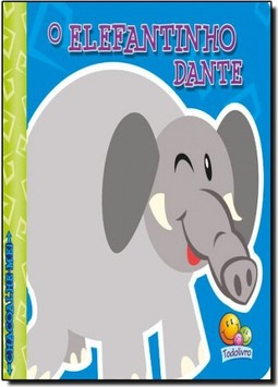 Chacoalhe-Me! - O Elefantinho