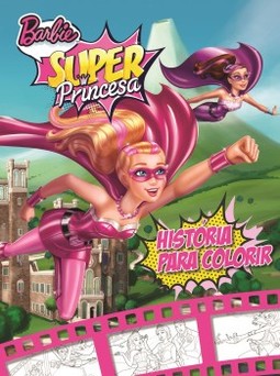 Barbie superprincesa: história para colorir