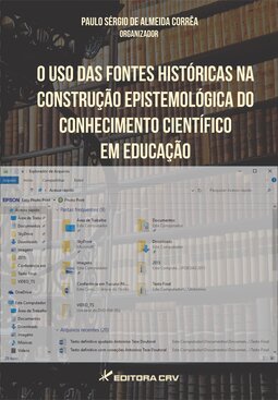 O uso das fontes históricas na construção epistemológica do conhecimento científico em educação