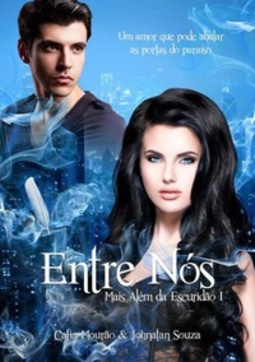 Entre Nós (Mais Além da Escuridão #1)